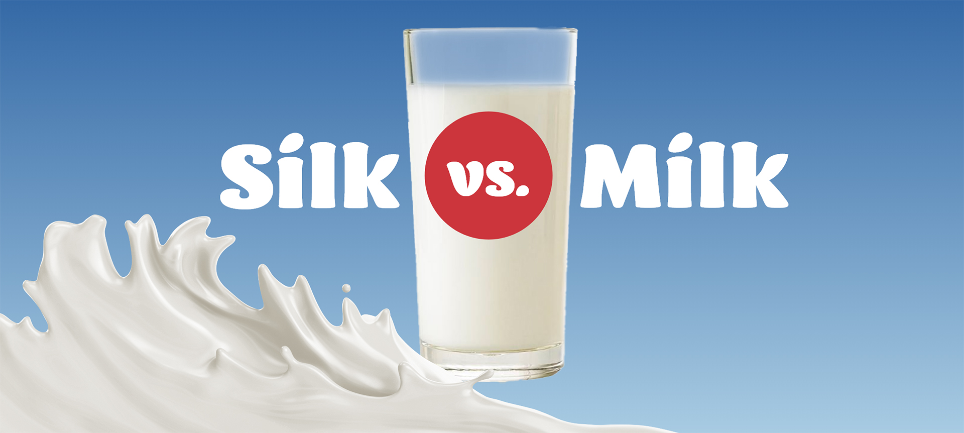 Silk vs Milk